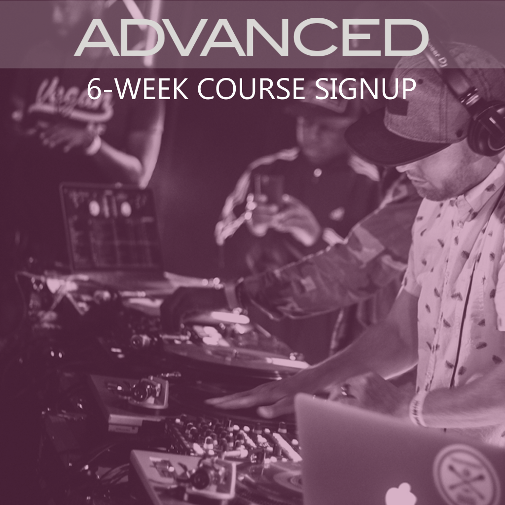 DJ Course Sign-Up, Advanced: 6-Week Payment Options